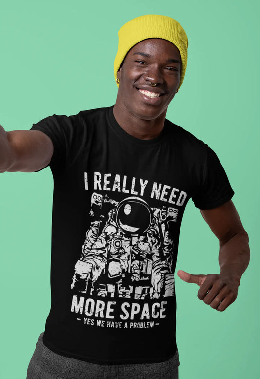 ULTRABASIC Men's T-Shirt I Really Need More Space - Funny Saying Astronaut Tee Shirt