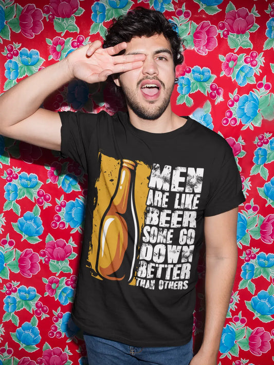 ULTRABASIC Men's T-Shirt Men are Like Beer Some Go Down Better Than Others - Funny Beer Lover Humor Joke Tee Shirt