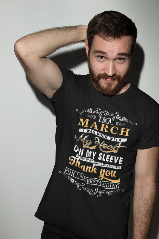 ULTRABASIC Men's T-Shirt I'm a March - Fire in My Soul and a Mouth - Birthday Tee Shirt