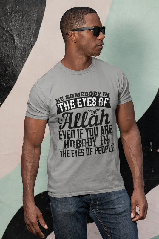 ULTRABASIC Herren-T-Shirt „Be Somebody in the Eyes of Allah“ – muslimisches T-Shirt