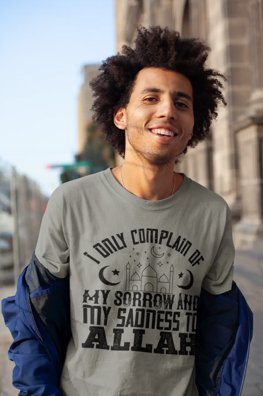 ULTRABASIC Herren-T-Shirt „Ich beschwere mich nur über mein Leid und meine Traurigkeit bei Allah – Moschee-T-Shirt“.