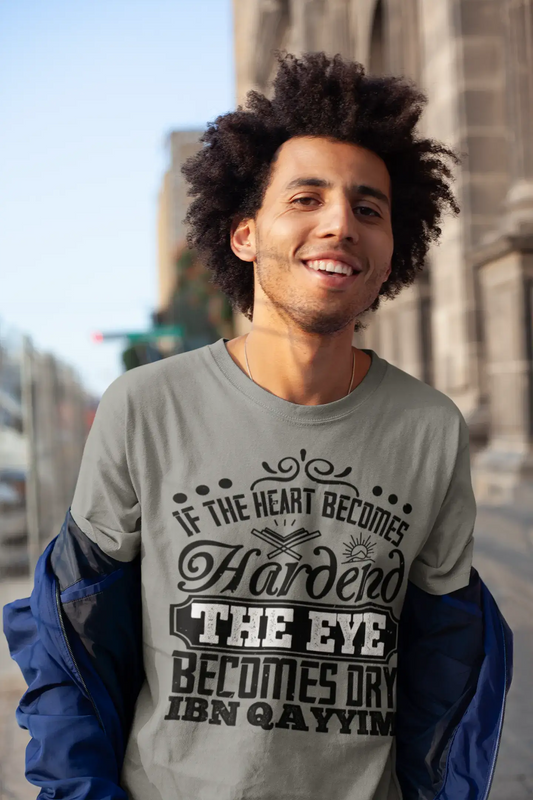 ULTRABASIC Herren-T-Shirt „If the Heart Becomes Hardend the Eye Becomes Dry“ – Zitat-T-Shirt