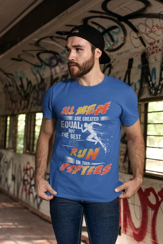 ULTRABASIC Men's T-Shirt All Men are Created Equal but Best Still Run in Their Fifties - Birthday Runner Tee Shirt