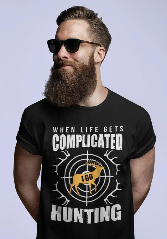 ULTRABASIC Graphic Men's T-Shirt When Life Gets Complicated I Go Hunting - Deer Hunting Tee Shirt