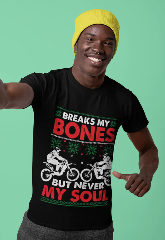 ULTRABASIC Men's Novelty T-Shirt Breaks My Bones but Never My Soul - Funny Biker Tee Shirt