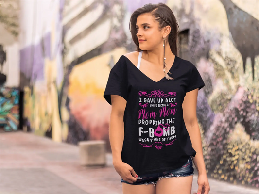 ULTRABASIC Damen-T-Shirt „I Gave Up a Lot When I Became Mom – F Bomb“, kurzärmeliges T-Shirt