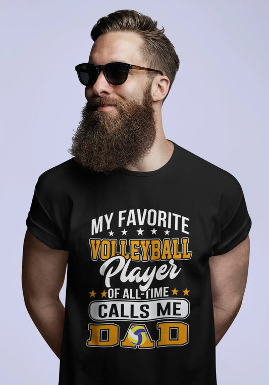 ULTRABASIC Men's T-Shirt My Favorite Volleyball Player of All Time Calls Me Dad Tee Shirt