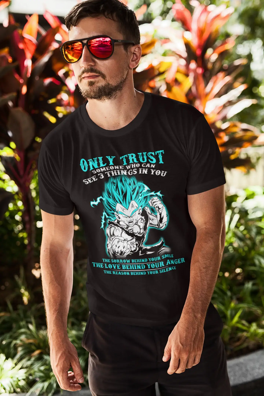 T-Shirt ULTRABASIC pour hommes ne faites confiance qu'à quelqu'un qui peut voir 3 choses - Citation drôle