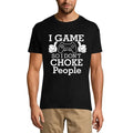 Men's Graphic T-Shirt I Game So I Don't Choke People Graphic Apparel Limited Edition Short Sleeve Tee-Shirt Vintage Birthday Gift Novelty