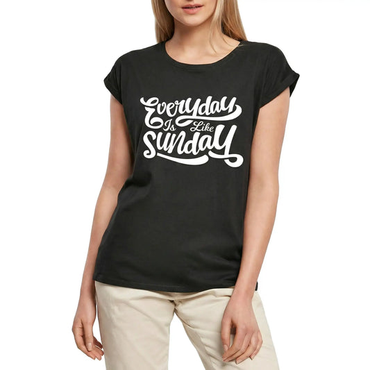 Women's Graphic T-Shirt Everyday Is Like Sunday Ladies Limited Edition Short Sleeve Tee-Shirt Vintage Birthday Gift Novelty