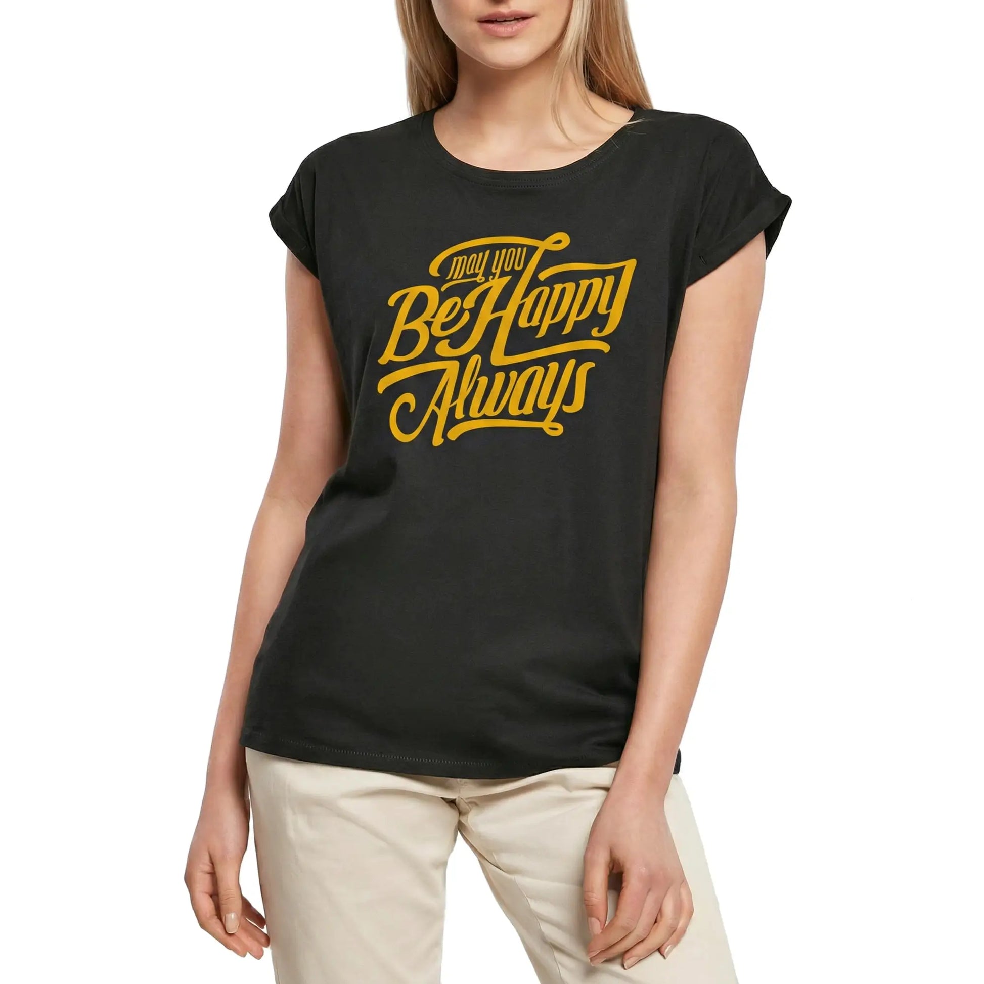 Women's Graphic T-Shirt May You Be Happy Always Ladies Limited Edition Short Sleeve Tee-Shirt Vintage Birthday Gift Novelty