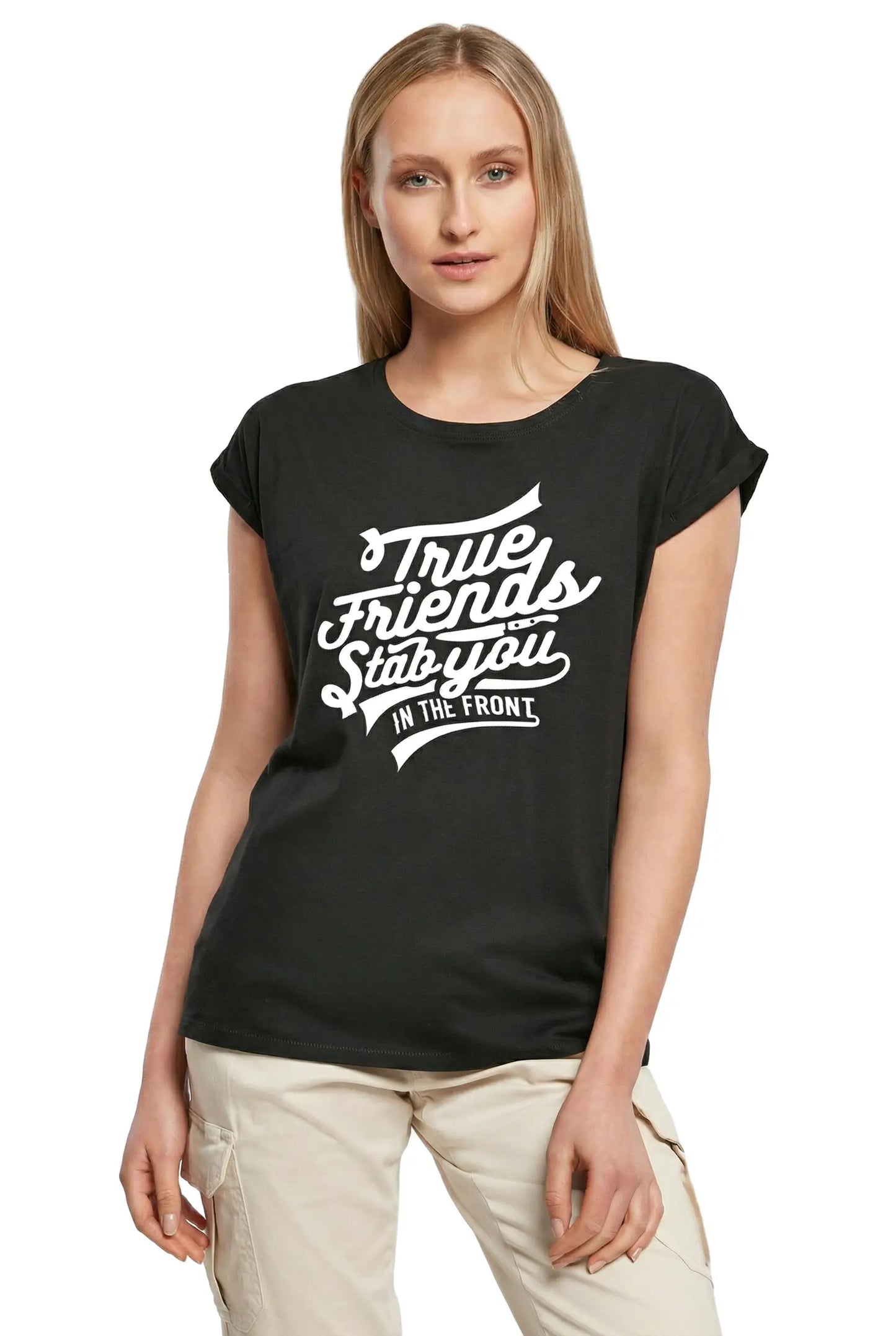 Women's Graphic T-Shirt True Friends Stab You In The Front - Ironic Slogan Ladies Limited Edition Short Sleeve Tee-Shirt Vintage Birthday Gift Novelty