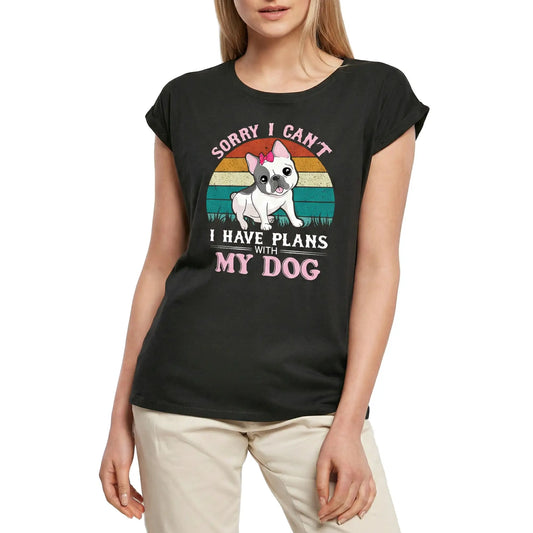 Women's Graphic T-Shirt Sorry I Can't I Have Plans - French Bulldog Dog Lover Funny Ladies Limited Edition Short Sleeve Tee-Shirt Vintage Birthday Gift Novelty