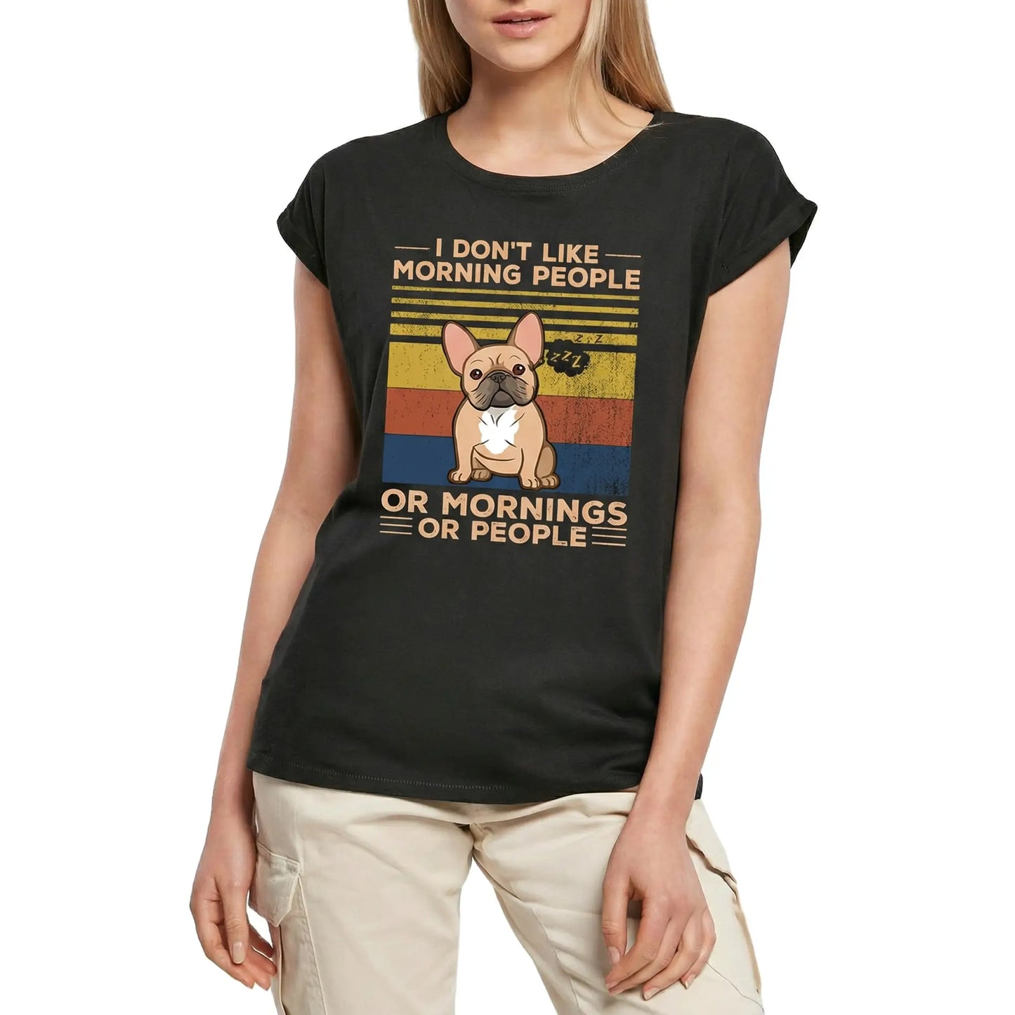 Women's Graphic T-Shirt I Don't Like Morning People - French Bulldog Dog Lover Funny Ladies Limited Edition Short Sleeve Tee-Shirt Vintage Birthday Gift Novelty