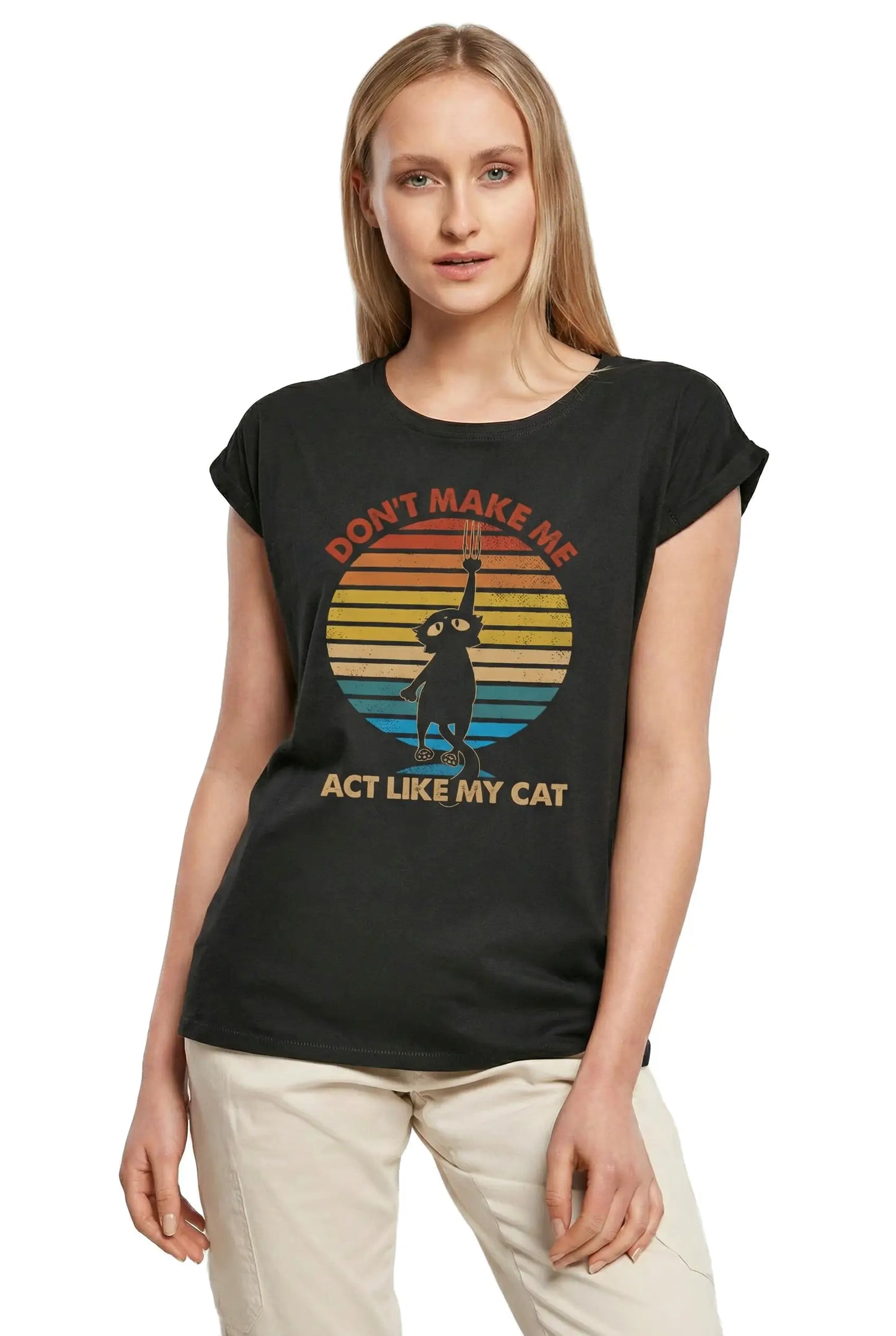 Women's Graphic T-Shirt Don't Make Me Act Like My Cat Kitten Lover Ladies Limited Edition Short Sleeve Tee-Shirt Vintage Birthday Gift Novelty