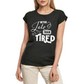 Women's Graphic T-Shirt Better Late Than Ti Ladies Limited Edition Short Sleeve Tee-Shirt Vintage Birthday Gift Novelty