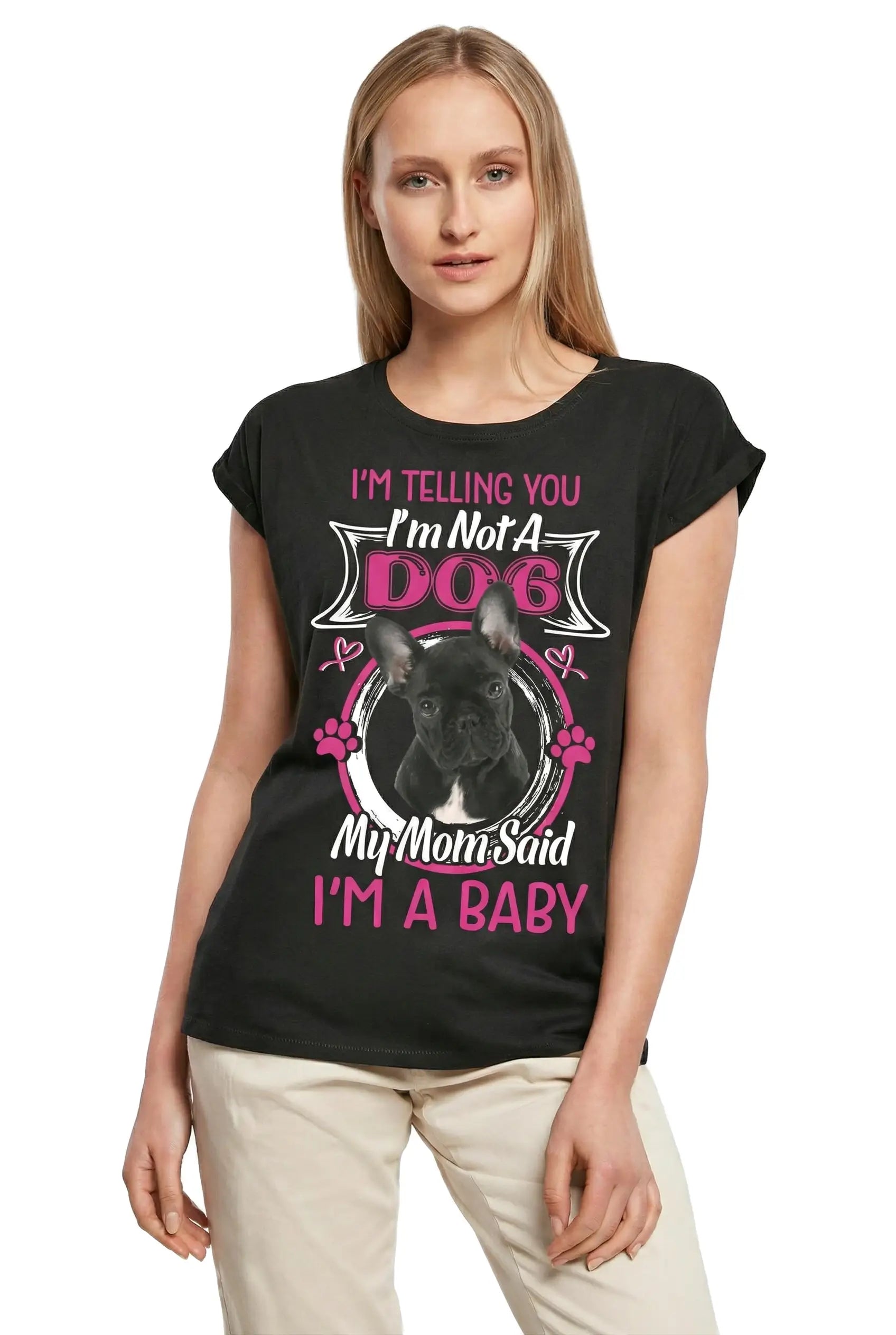 Women's Graphic T-Shirt French Bulldog, Je Ne Suis Pas Un Chien, Ma Maman Dit Que Je Suis Un Bébé Ladies Limited Edition Short Sleeve Tee-Shirt Vintage Birthday Gift Novelty