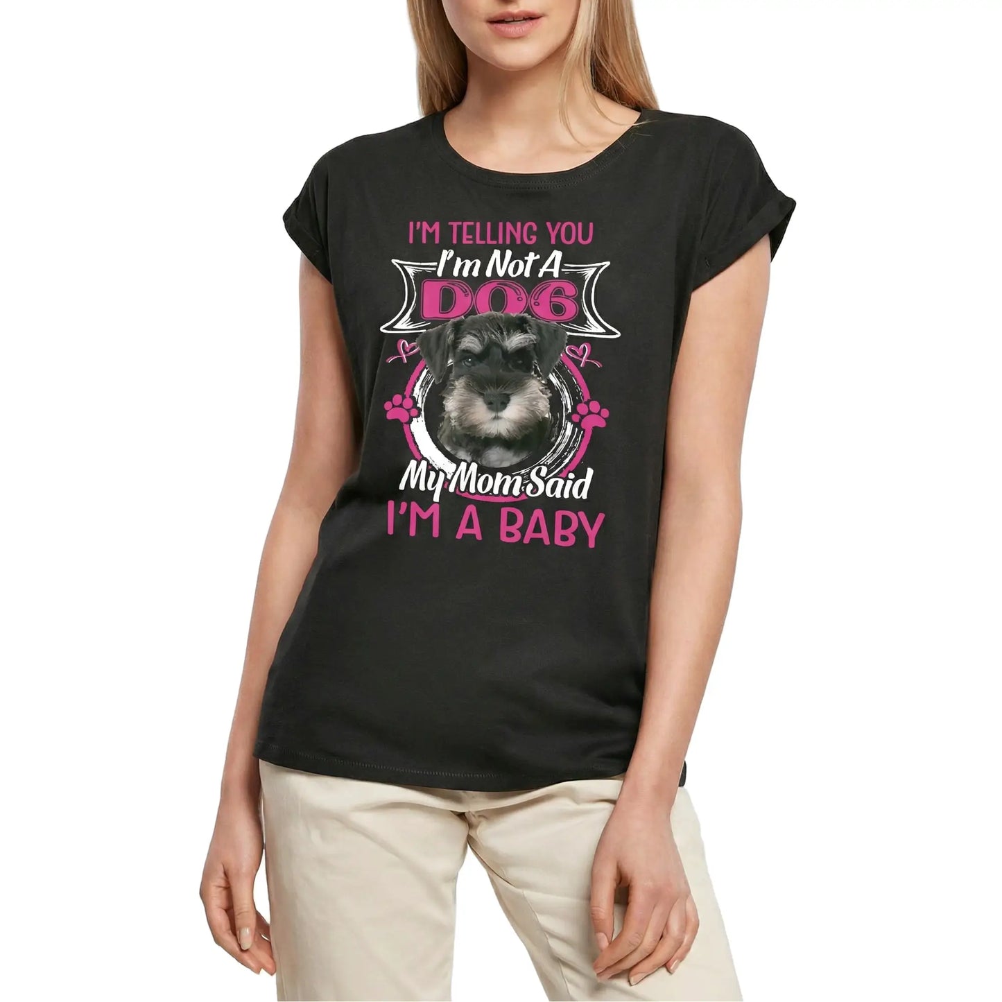 Women's Graphic T-Shirt I'm Telling You I'm Not A Schnauzer - My Mom Said I'm A Baby Ladies Limited Edition Short Sleeve Tee-Shirt Vintage Birthday Gift Novelty