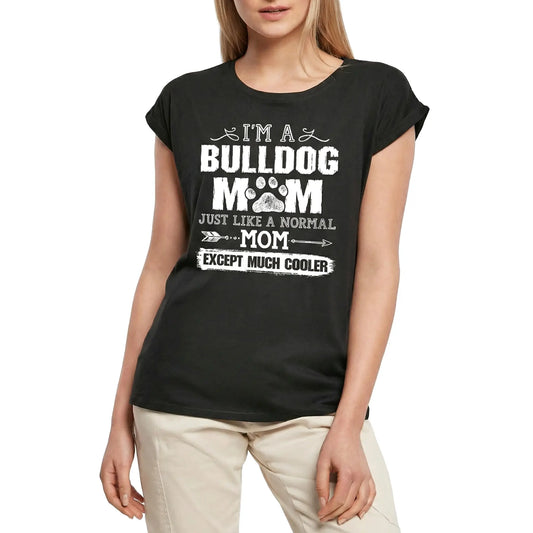 Women's Graphic T-Shirt I'm A Bulldog Mom - Love Cute Dog Paws Ladies Limited Edition Short Sleeve Tee-Shirt Vintage Birthday Gift Novelty