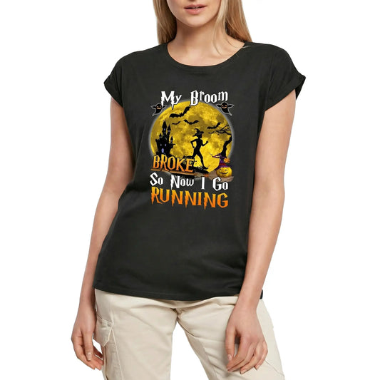 Women's Graphic T-Shirt My Broom Broke So Now I Go Running Ladies Limited Edition Short Sleeve Tee-Shirt Vintage Birthday Gift Novelty