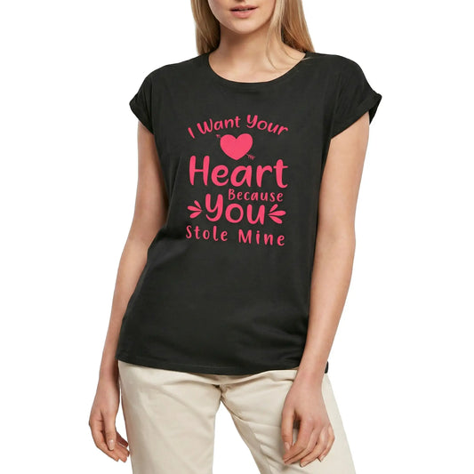 Women's Graphic T-Shirt I Want Your Heart Because You Stole Mine - Heart Ladies Limited Edition Short Sleeve Tee-Shirt Vintage Birthday Gift Novelty