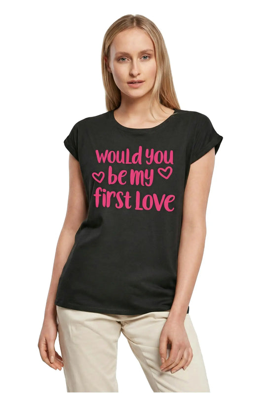 Women's Graphic T-Shirt Would You Be My First Love Ladies Limited Edition Short Sleeve Tee-Shirt Vintage Birthday Gift Novelty
