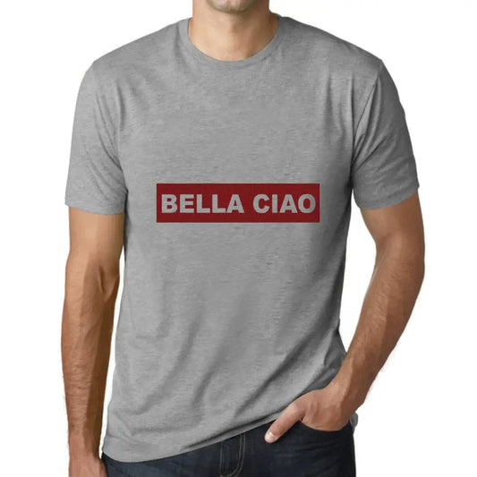 Men's Graphic T-Shirt Beautiful Hello – Bella Ciao – Eco-Friendly Limited Edition Short Sleeve Tee-Shirt Vintage Birthday Gift Novelty