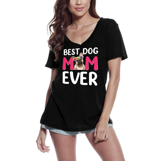 Women's Graphic T-Shirt V Neck Best Dog Mom Ever - French Bulldog Dog Lover Funny Ladies Limited Edition Short Sleeve Tee-Shirt Vintage Birthday Gift Novelty