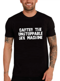 Men's Graphic T-Shirt Carter The Unstoppable Sex Machine Limited Edition Short Sleeve Tee-Shirt Vintage Birthday Gift Novelty