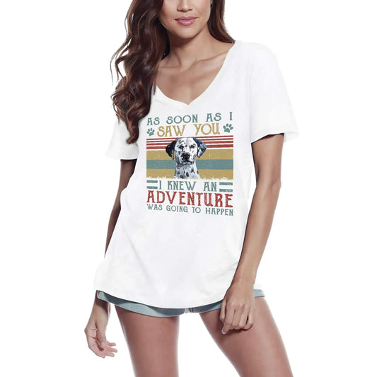Women's Graphic T-Shirt V Neck I Knew An Adventure Was Going To Happen - Dalmatian Dog Paw Funny Ladies Limited Edition Short Sleeve Tee-Shirt Vintage Birthday Gift Novelty