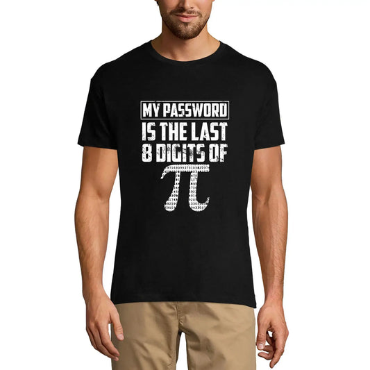 Men's Graphic T-Shirt My Password Is The Last 8 Digits Of Pi Math Limited Edition Short Sleeve Tee-Shirt Vintage Birthday Gift Novelty