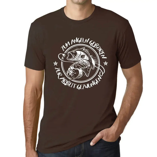 Men's Graphic T-Shirt Born to fish, forced to work – Zum Angeln Geboren Zum Arbeit Gezwungen – Limited Edition Short Sleeve Tee-Shirt Vintage Birthday Gift Novelty