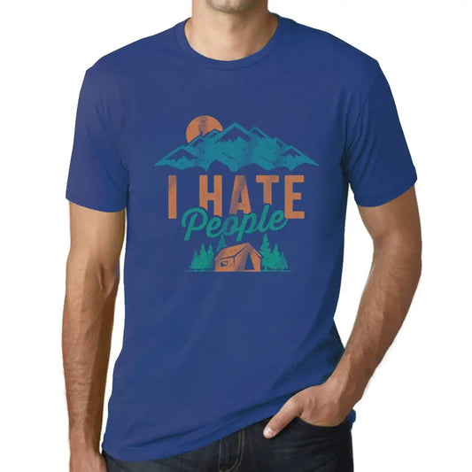 Men's Graphic T-Shirt I Hate People Eco-Friendly Limited Edition Short Sleeve Tee-Shirt Vintage Birthday Gift Novelty