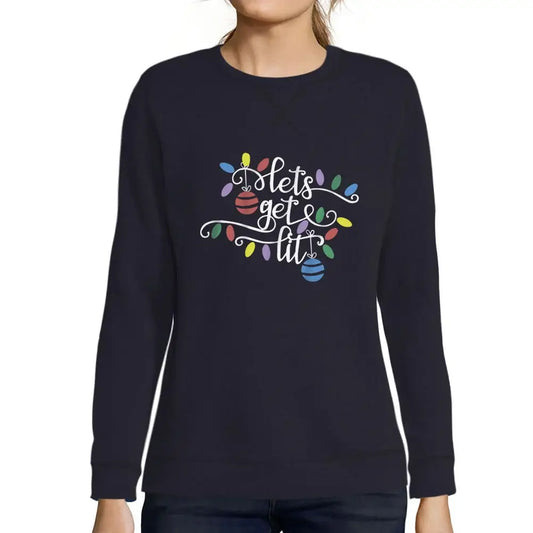 Women’s Graphic Sweatshirt Lets Get Lit Christmas Xmas Limited Edition Long Sleeve Ladies Sweater Vintage Birthday Gift Novelty Pullover