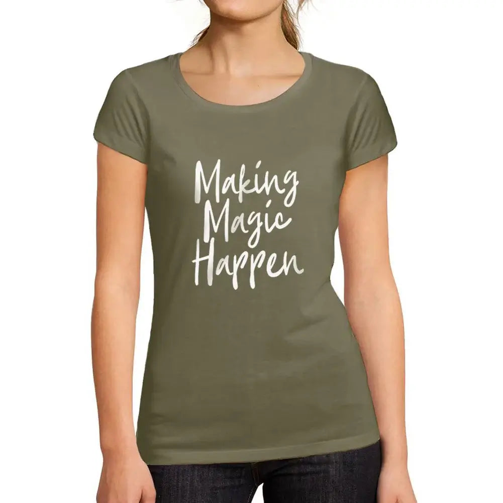 Women's Graphic T-Shirt Organic Making Magic Happen Ladies Limited Edition Short Sleeve Tee-Shirt Vintage Birthday Gift Novelty