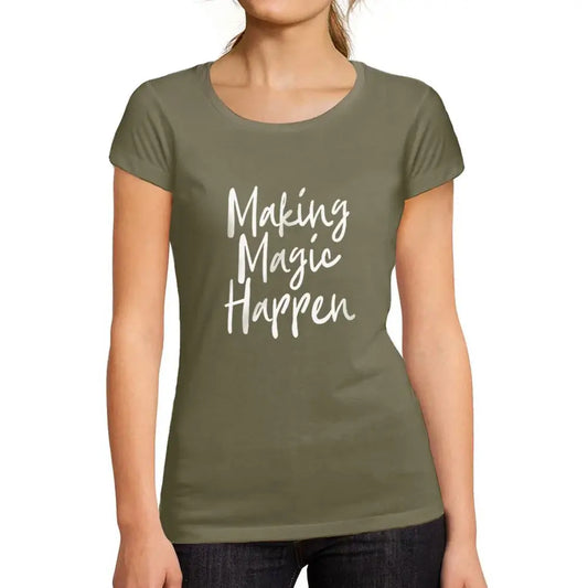 Women's Graphic T-Shirt Organic Making Magic Happen Ladies Limited Edition Short Sleeve Tee-Shirt Vintage Birthday Gift Novelty