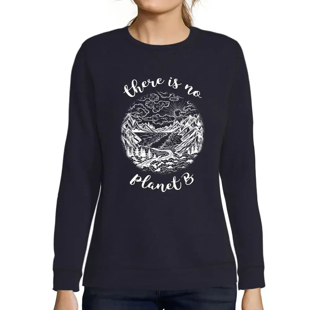 Women's Graphic T-Shirt Organic There Is No Planet B Ladies Limited Edition Short Sleeve Tee-Shirt Vintage Birthday Gift Novelty