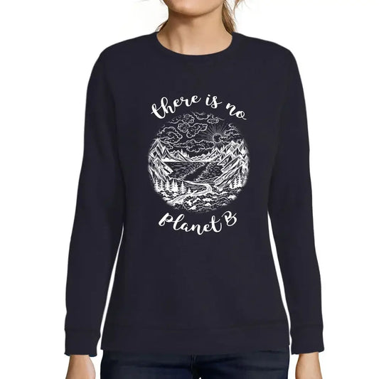 Women's Graphic T-Shirt Organic There Is No Planet B Ladies Limited Edition Short Sleeve Tee-Shirt Vintage Birthday Gift Novelty