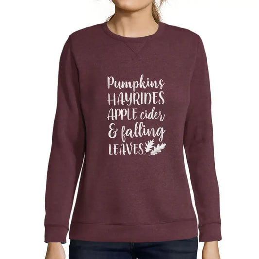 Women’s Graphic Sweatshirt Pumpkins Hayrides Apple Cider And Falling Leaves Limited Edition Long Sleeve Ladies Sweater Vintage Birthday Gift Novelty Pullover