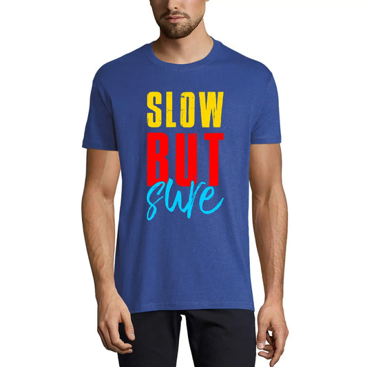 Men's Graphic T-Shirt Slow But Sure Eco-Friendly Limited Edition Short Sleeve Tee-Shirt Vintage Birthday Gift Novelty