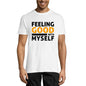 ULTRABASIC Men's T-Shirt Feeling Good With Myself - Motivational Quote