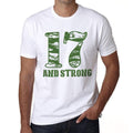 17 And Strong Men's T-shirt White Birthday Gift 00474