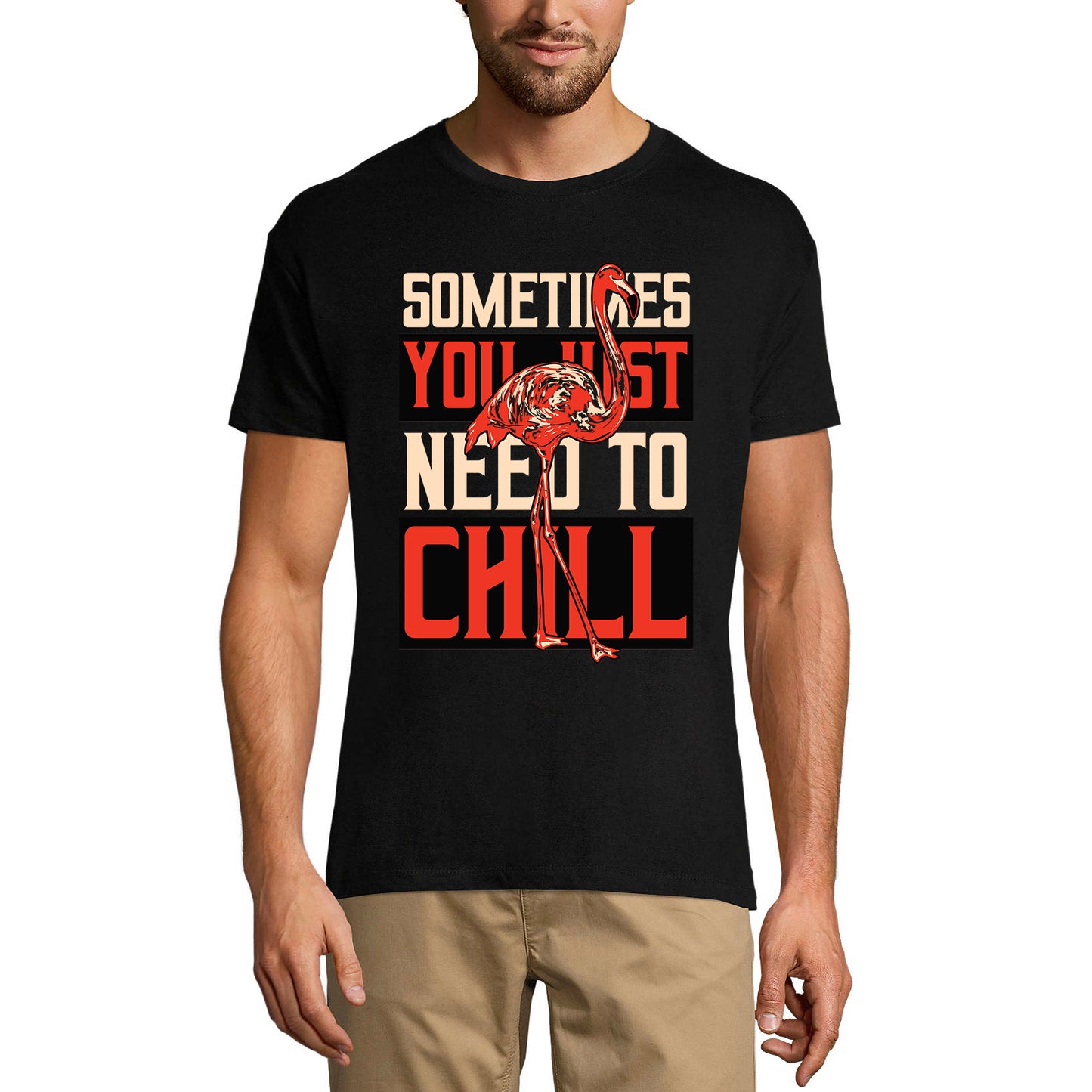 ULTRABASIC Men's T-Shirt Sometimes You Just Need to Chill - Funny Flamingo Shirt