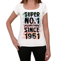 1951, Super No.1 Since 1951 Women's T-shirt White Birthday Gift 00505