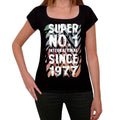 1977, Super No.1 Since 1977 Women's T-shirt Black Birthday Gift 00506