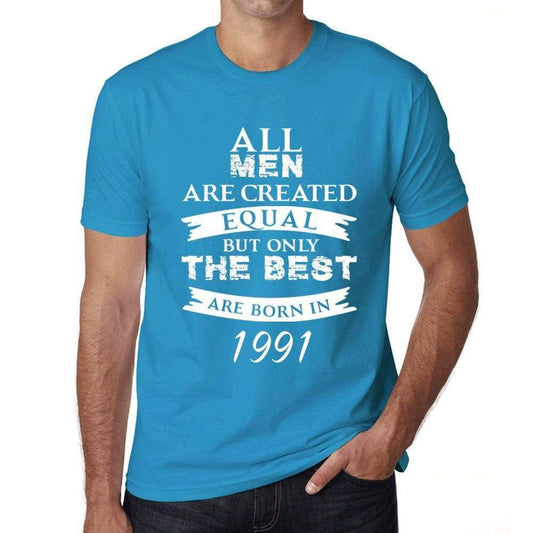 1991 Only The Best Are Born In 1991 Mens T-Shirt Blue Birthday Gift 00511 - Blue / Xs - Casual