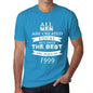 1999 Only The Best Are Born In 1999 Mens T-Shirt Blue Birthday Gift 00511 - Blue / Xs - Casual