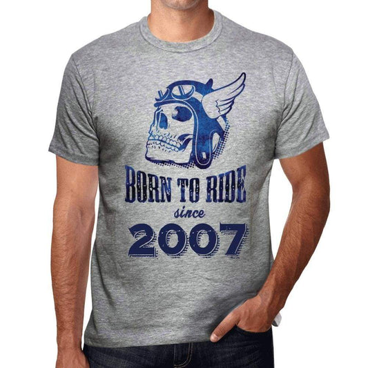 2007 Born To Ride Since 2007 Mens T-Shirt Grey Birthday Gift 00495 - Grey / S - Casual
