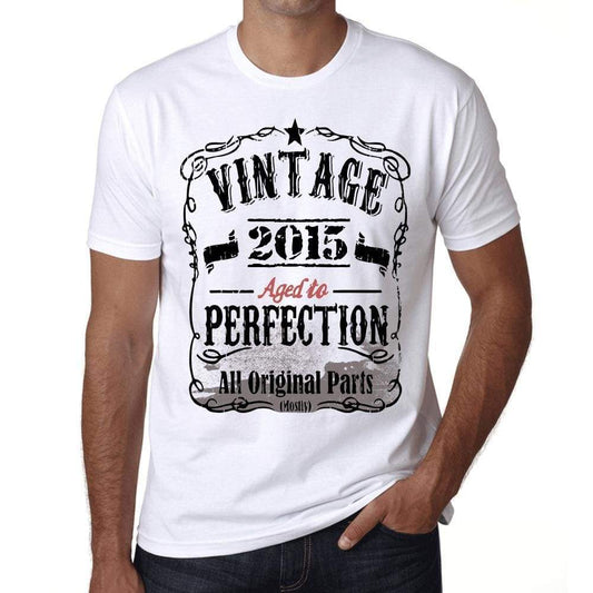 2015 Vintage Aged To Perfection Mens T-Shirt White Birthday Gift 00488 - White / Xs - Casual