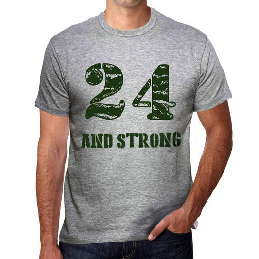 24 And Strong <span>Men's</span> T-shirt Grey Birthday Gift - ULTRABASIC